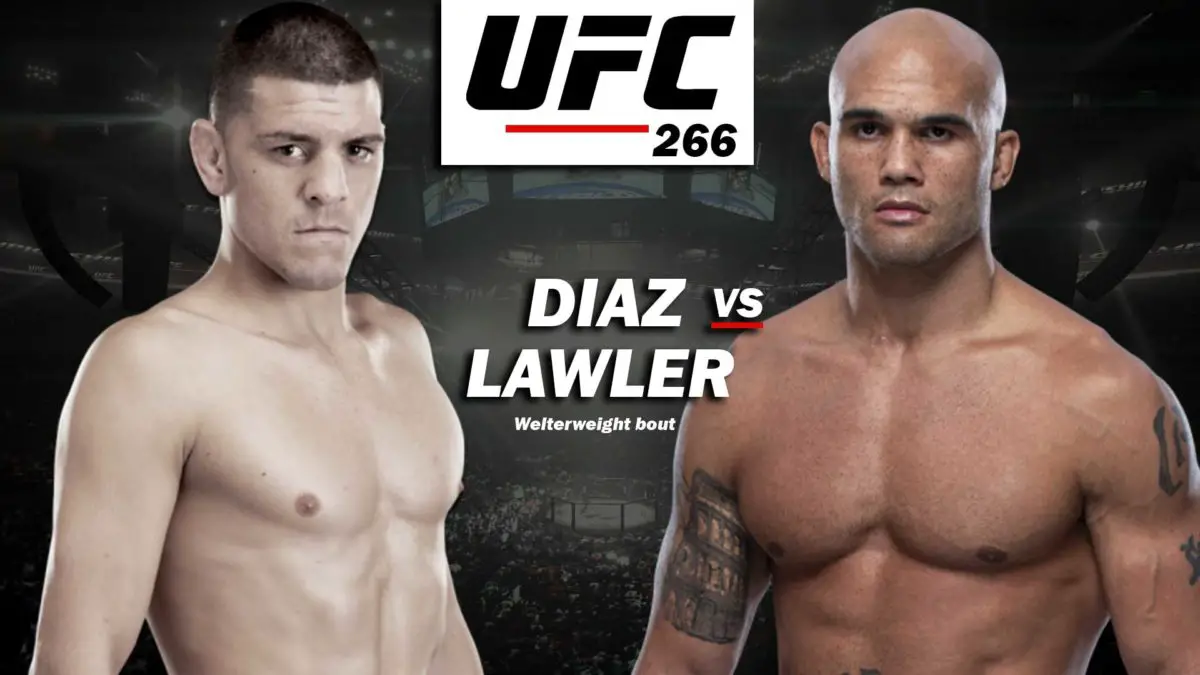 Nick Diaz vs Robbie Lawler UFC 266