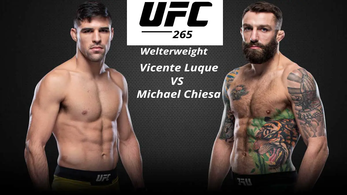 Vicent-Luque-vs-Michael-Chiesa-UFC-265