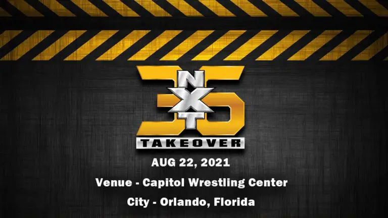 NXT Takeover 36, Aug 22 2021