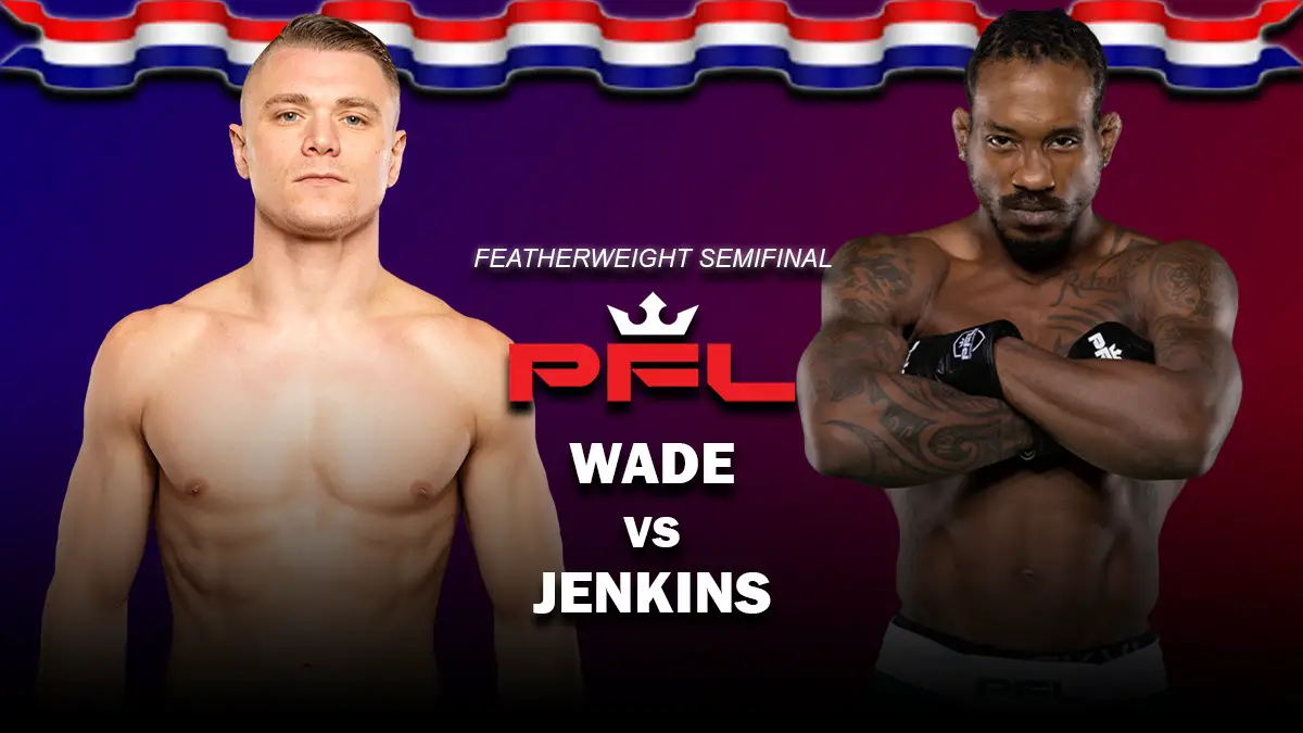 Chris Wade vs Bubba Jenkins - Featherweight Semifinal