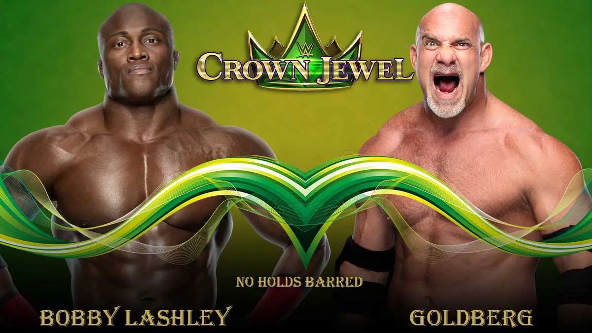 Bobby Lashley vs GOldberg Crown Jewel 2021