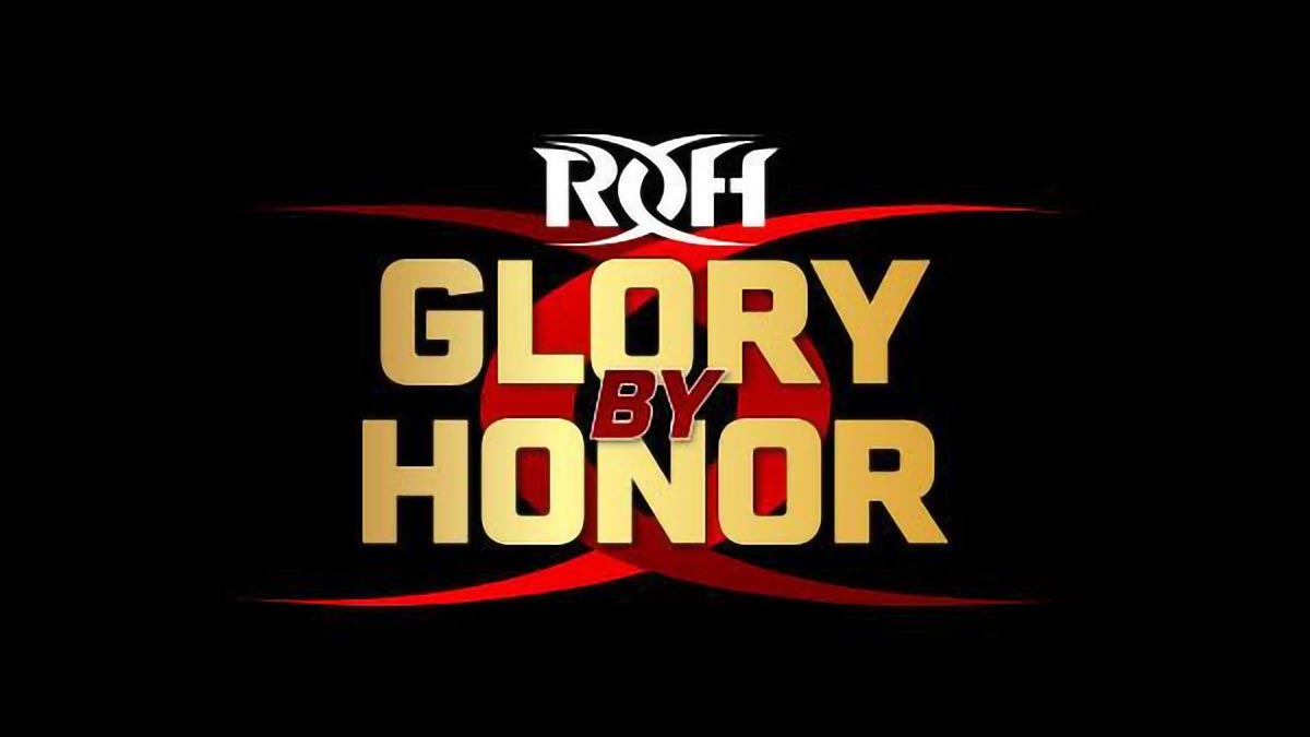 ROH Glory By Honor 2021 8/21/21