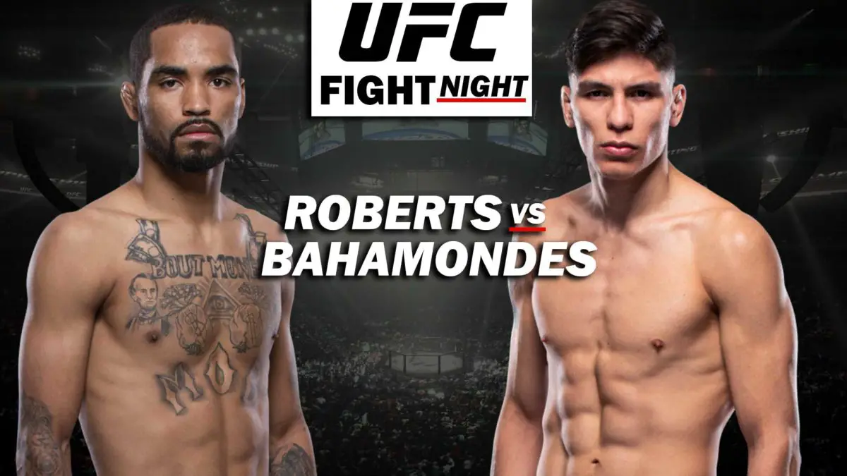 Roberts vs Bahamondes UFC Fight Night 21 August 2021