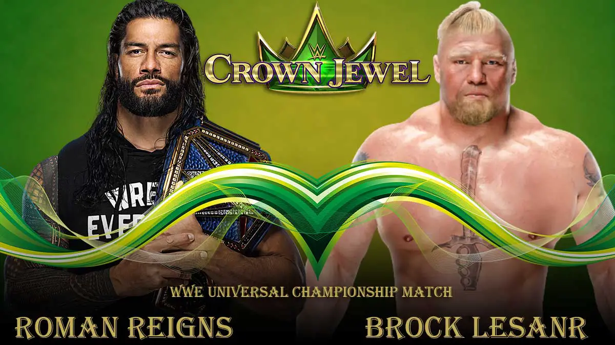 Roman Rein vs Brock Lesnar Crown Jewel 2021