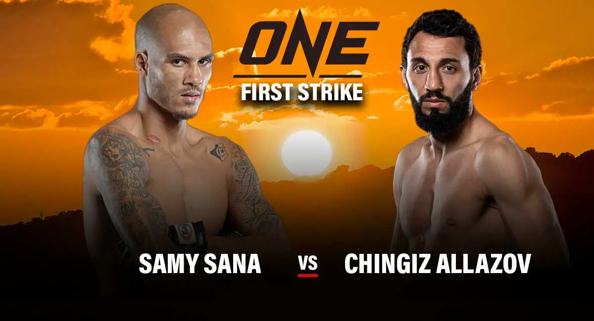 Samy Sana vs Chingiz Allazov One Champion First Strike