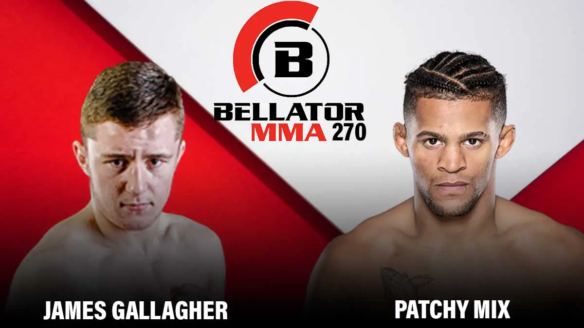 James Gallagher vs Patchy Mix Bellator 270