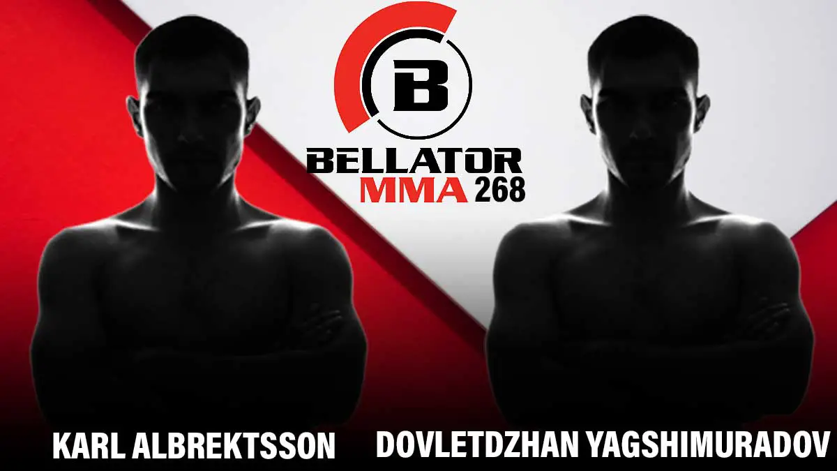 Karl Albrektsson vs Dovletdzhan Yagshimuradov Bellator 268