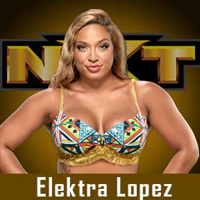 Elektra Lopez WWE Roster 2021