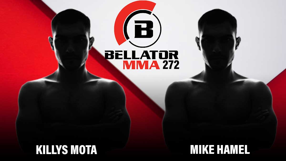 Killys Mota vs Mike Hamel Bellator 272
