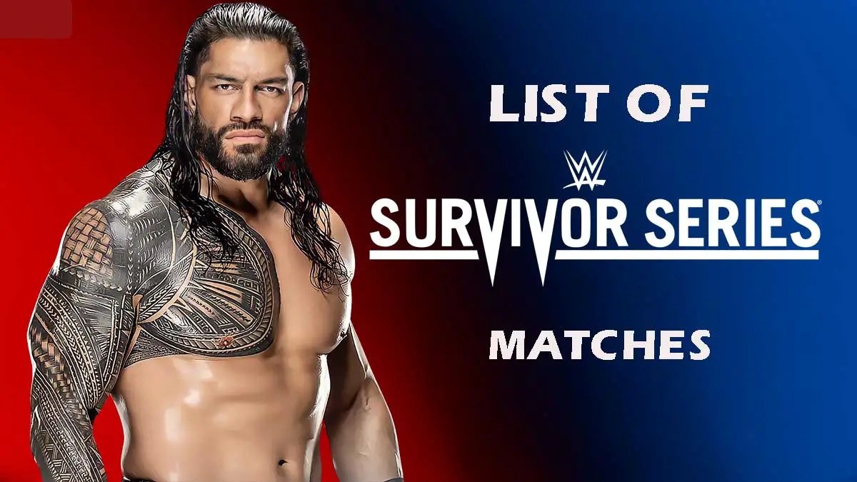 List of All Roman Reigns Survivor Series Matches ITN WWE