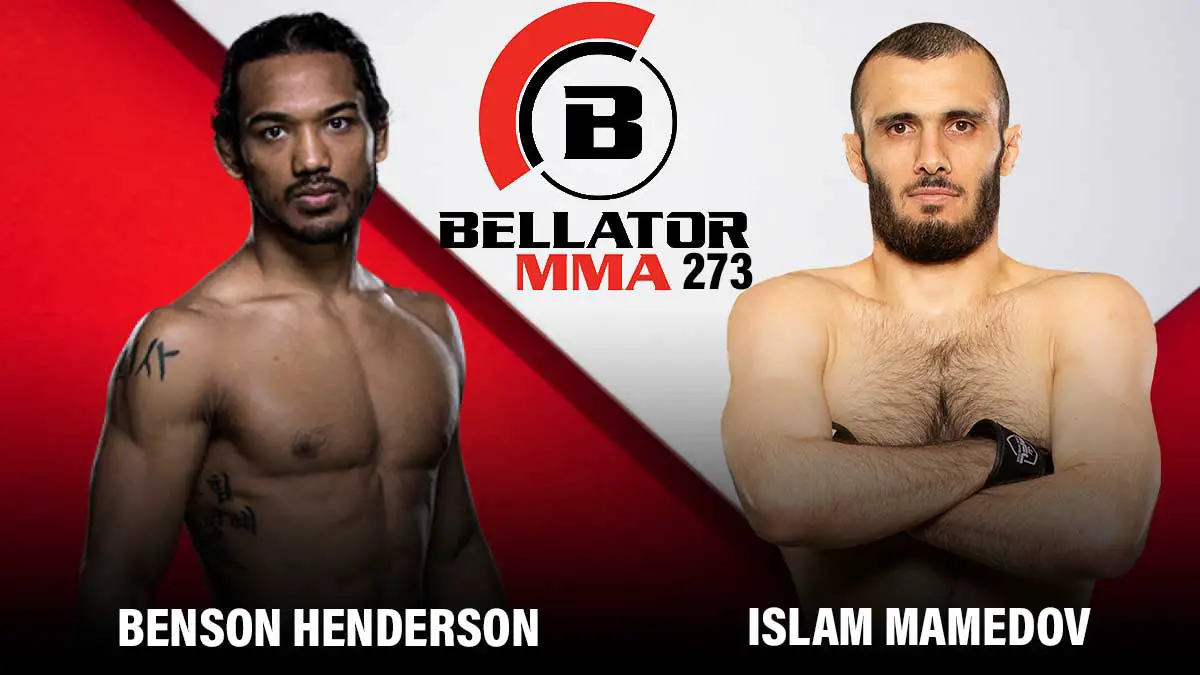 Benson Henderson vs Islam Mamedov Bellator 273