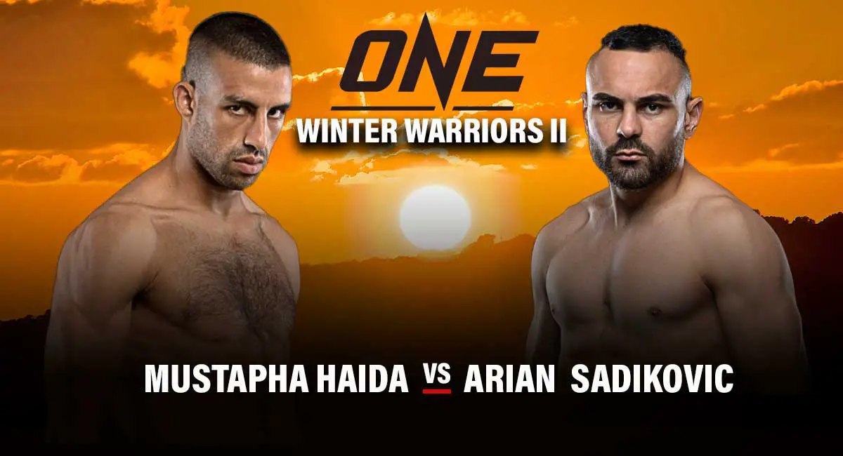 Mustapha Haida vs Arian Sadikovic One Champions Winter Warriors