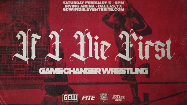 GCW If I Die First 2022: Results, Card, Date, Live Streaming