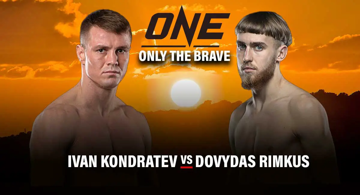 Ivan Kondratev vs Dovydas Rimkus Only The Brave