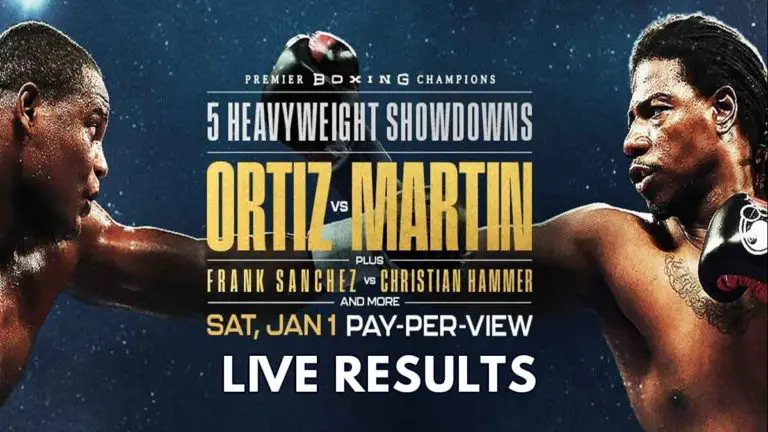 Ortiz vs Martin(FOX PBC PPV) Live Results, Play by Play Updates