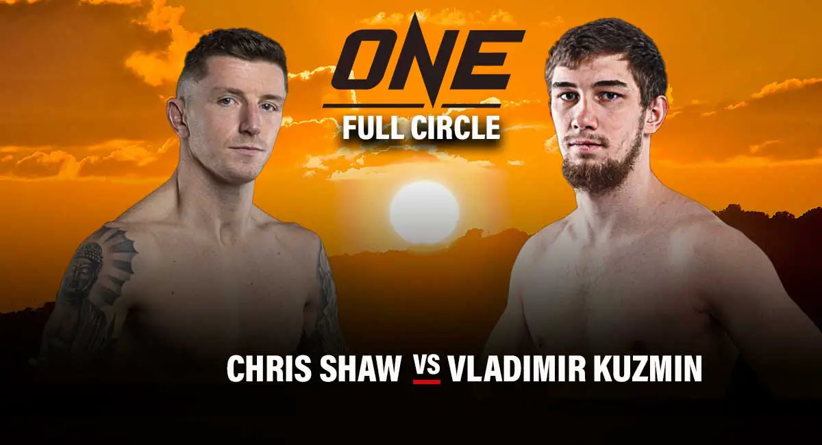 Chris Shaw vs Vladimir vs Kuzmin One CHampionship Full Circle 