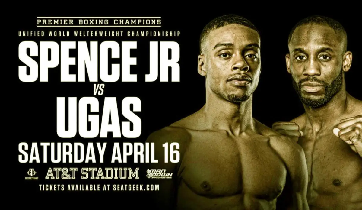 Errol Spence Jr vs Yordenis Ugas april 16 