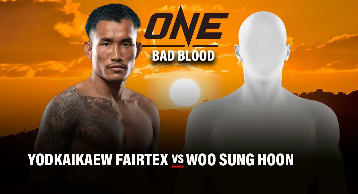 Yodkaikaew Fairtex vs Woo Sung Hoon One Championship Bad Blood 