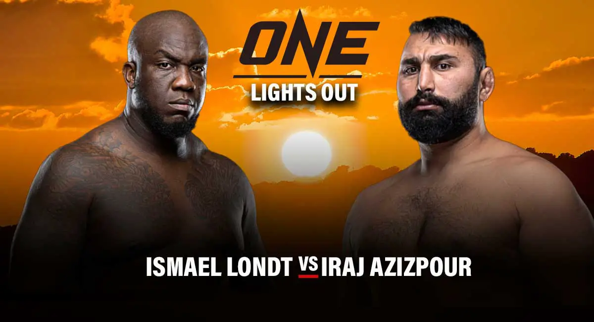 Ismael Londt vs Iraj Azizpour One Championship Light Out
