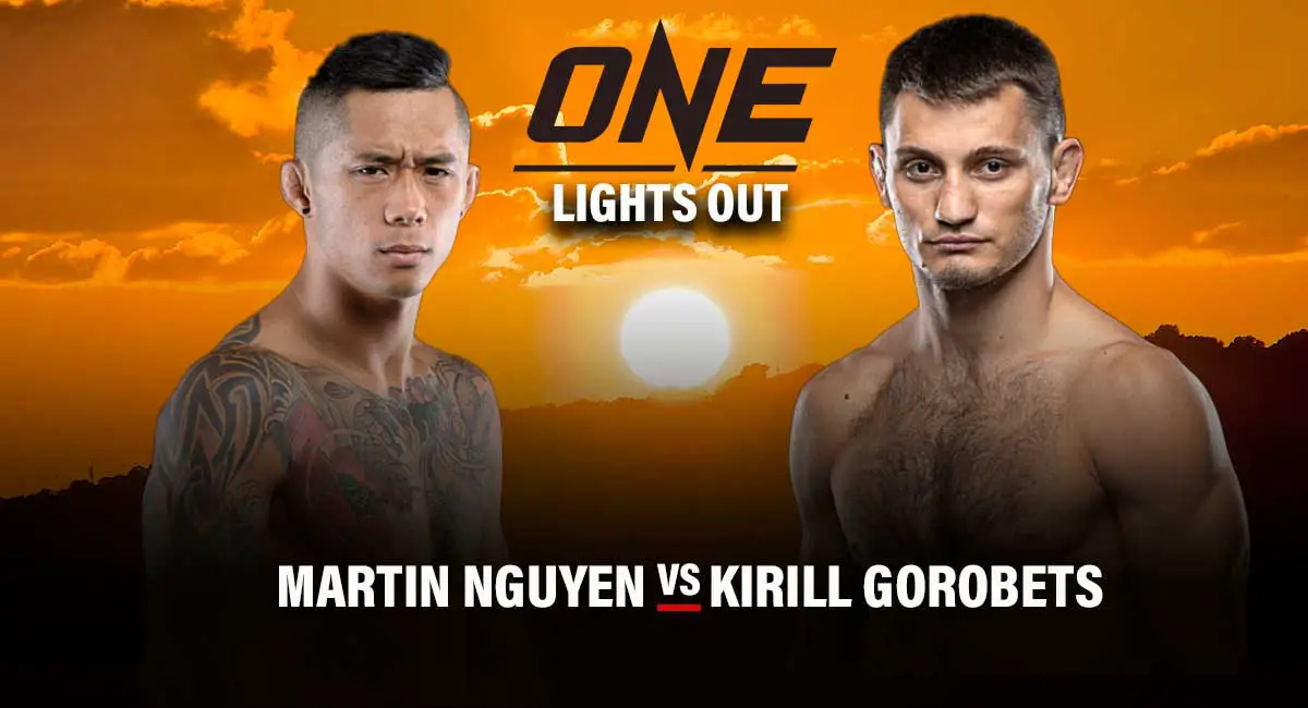 Martin Nguyen vs Kirill Gobobets One Championship Lights Out 2022
