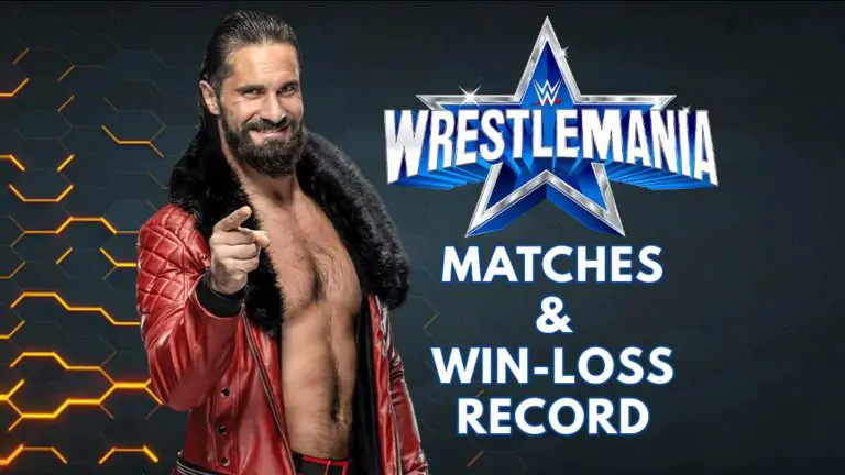 List of Seth Rollins WWE WrestleMania Matches & Win-Loss Record