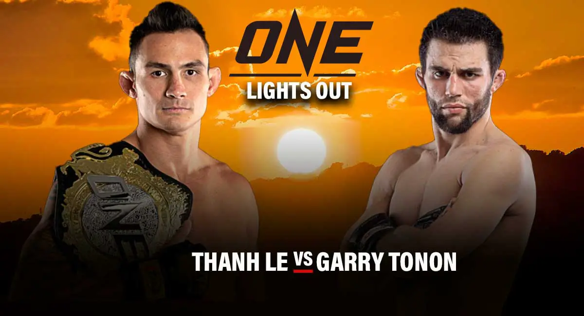 Thanh Le vs Garry Tonon One Championship Lights Out