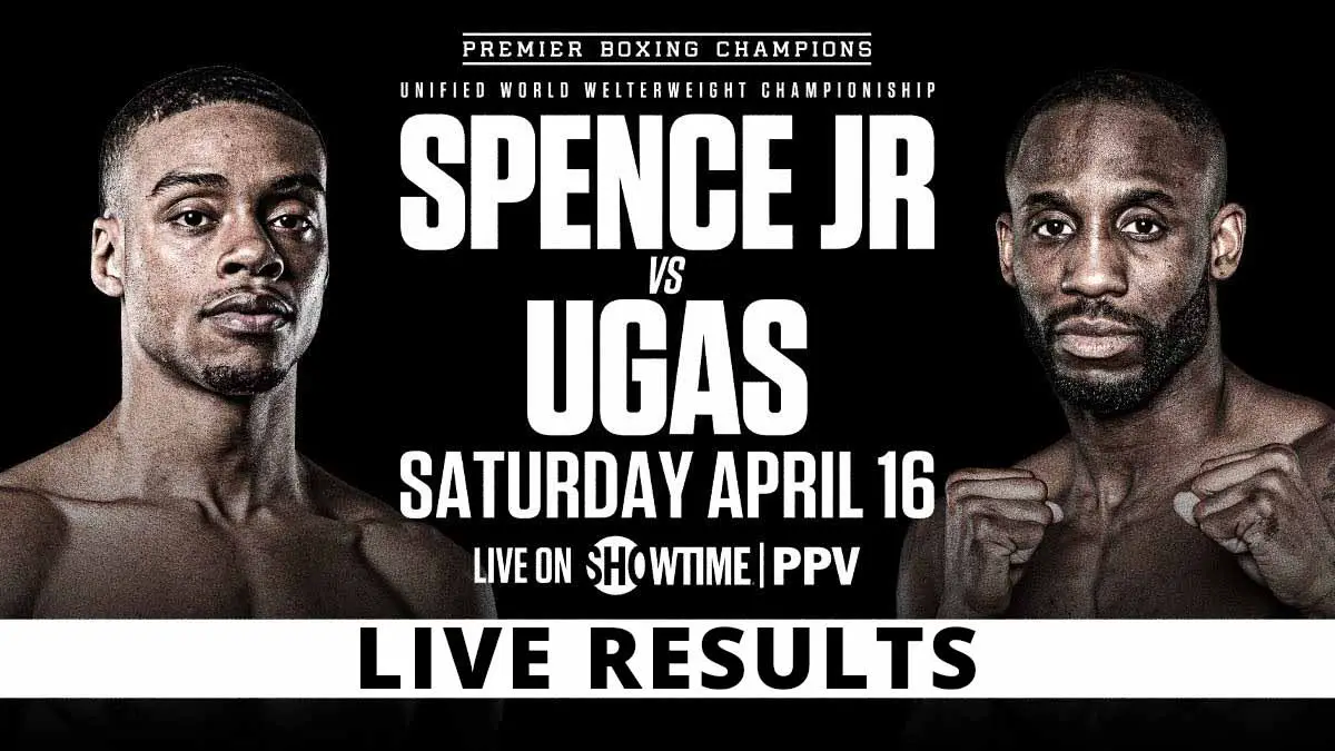 Errol Spence Jr vs Yordenis Ugas Results