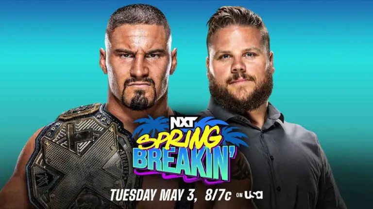 WWE NXT Spring Breakin’ Results & Live Updates(May 3, 2022)