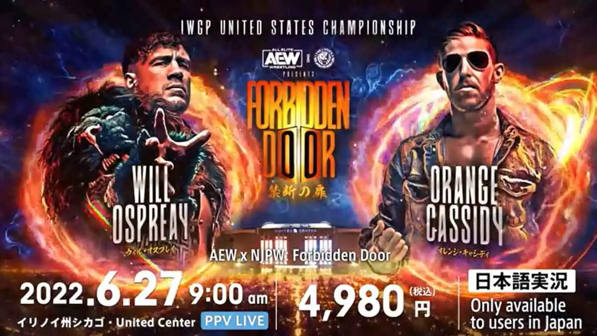 Will Ospreay vs Orange Cassidy Forbidden Door 2022