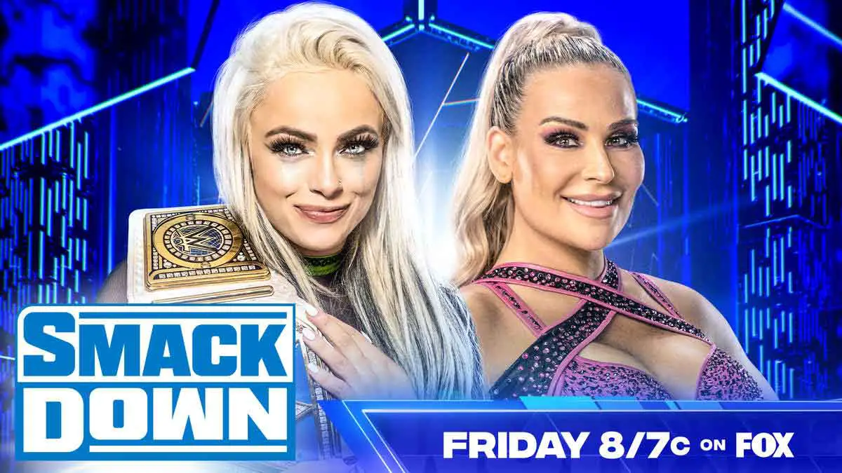 Liv Morgan vs Natalya WWE SmackDown July 15, 2022