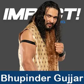 Bhupinder Gujjar Impact Wrestling Roster 2022
