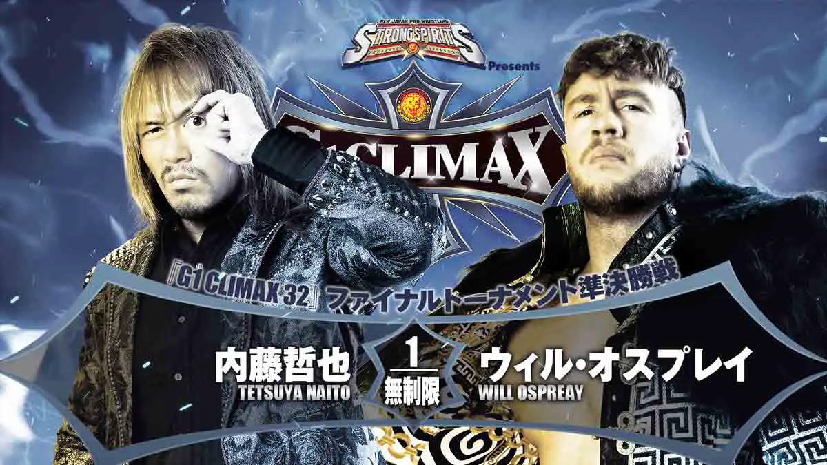 Naito vs Osprreay NJPW G1 Climax 32 Semifinal