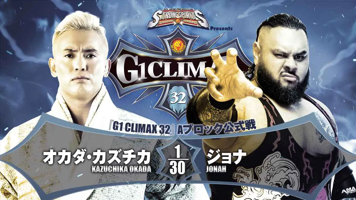 Kazuchika Okada vs JONAH NJPW G1 Climax 32 Night 13