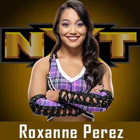 Roxanne Perez WWE Roster 2022