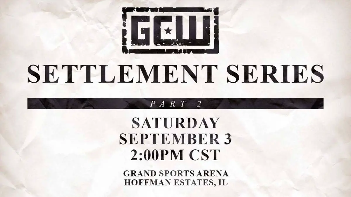 GCW Settlement Series Part 2