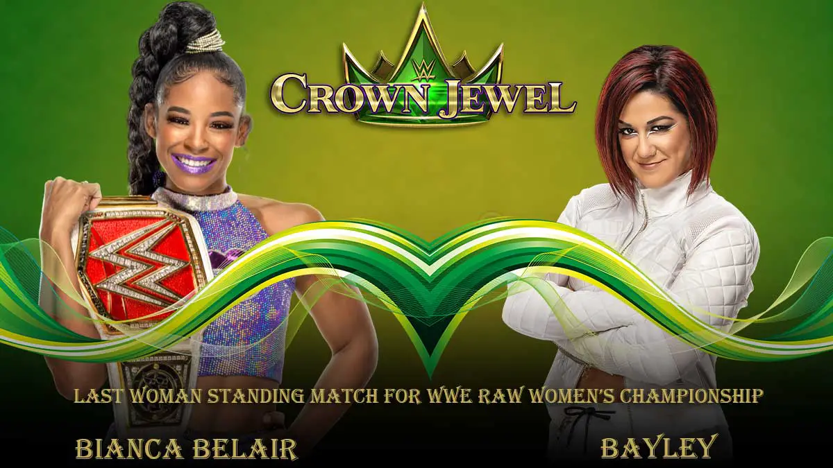 Bianca Belair vs Bayler Last Woman Standing Match for WWE RAW Women’s Championship Crown Jewel 2022