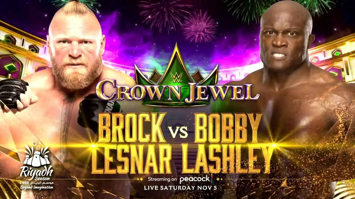 Brock Lesnar vs Bobby Lashley WWE Crown Jewel 2022