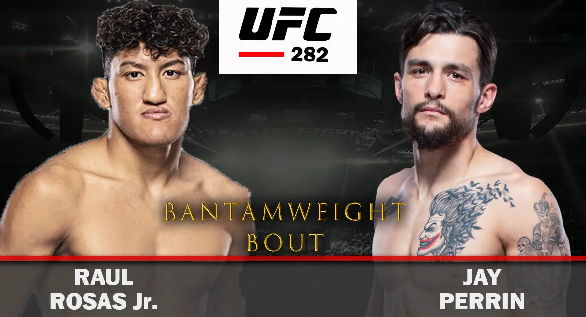 Raul Rosas Jr. vs Jay Perrin UFC 282
