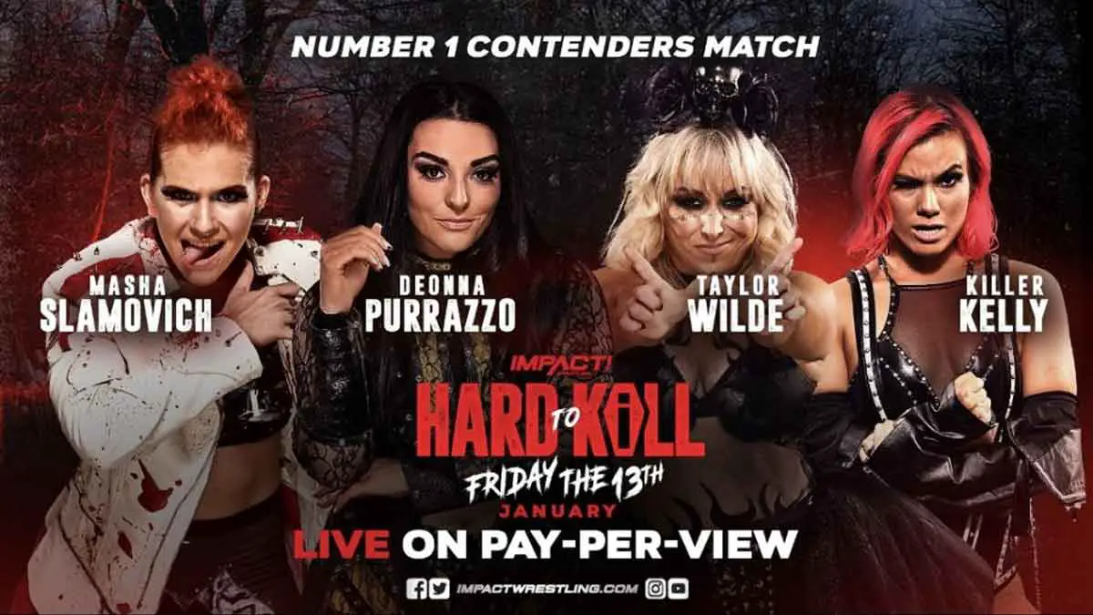 Masha Slamovich vs Deonna Purrazzo vs Killer Kelly vs Taylor Wilde #1 Contender Match IMPACT Hard to Kill 2023