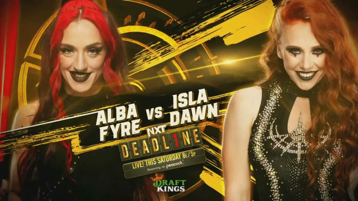 Alba Fyre vs. Isla Dawn NXT Deadline 2022