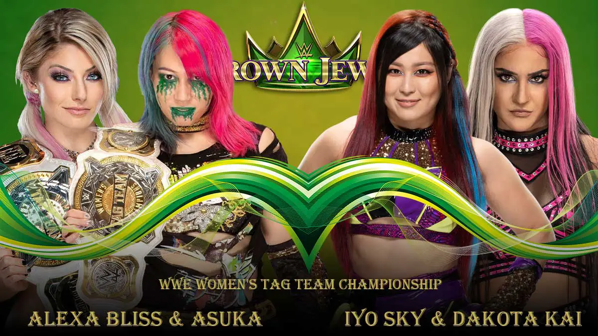 Alexa Bliss & Asuka vs Iyo Sky & Dakota Kai Crown Jewel 2022