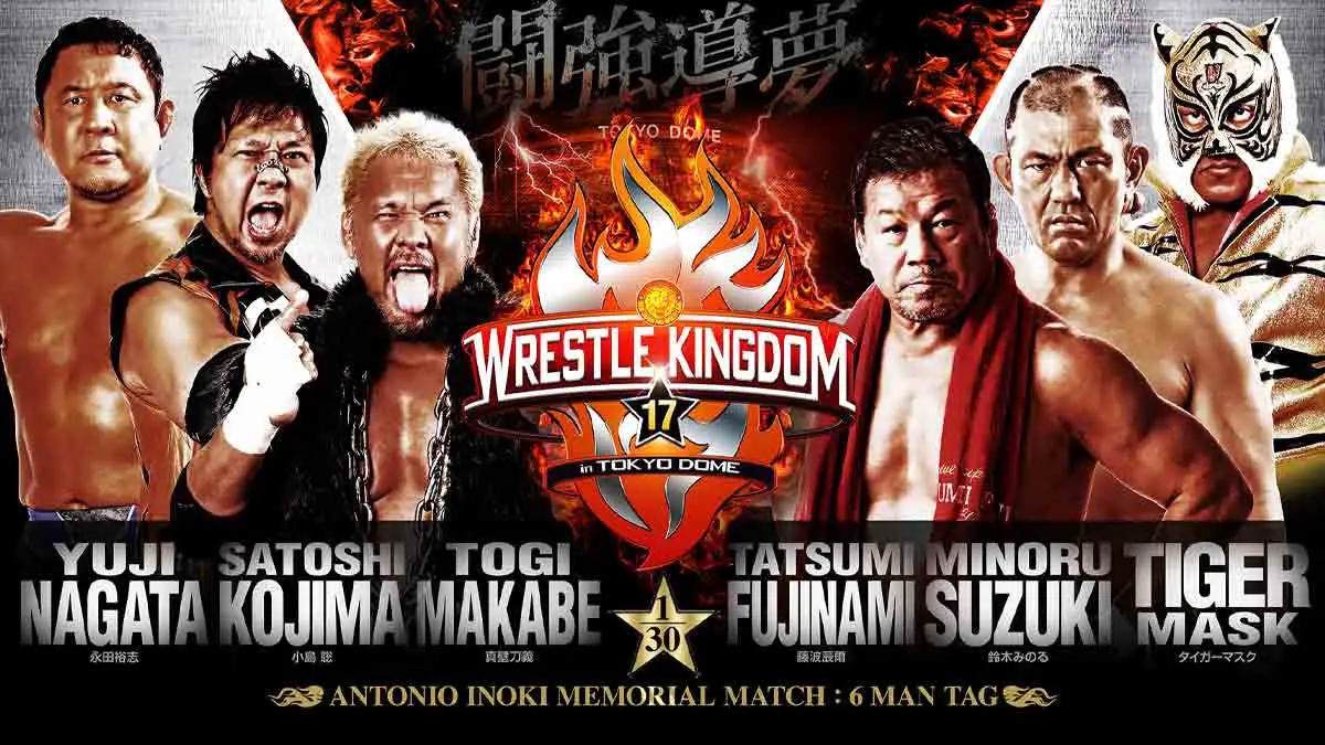 Yuji Nagata, Satoshi Kojima & Togi Makabe vs Tatsumi Fujinama, Minoru Suzuki & Tiger Mask Antonio Inoki Memorial Match Wrestle Kingdom 17