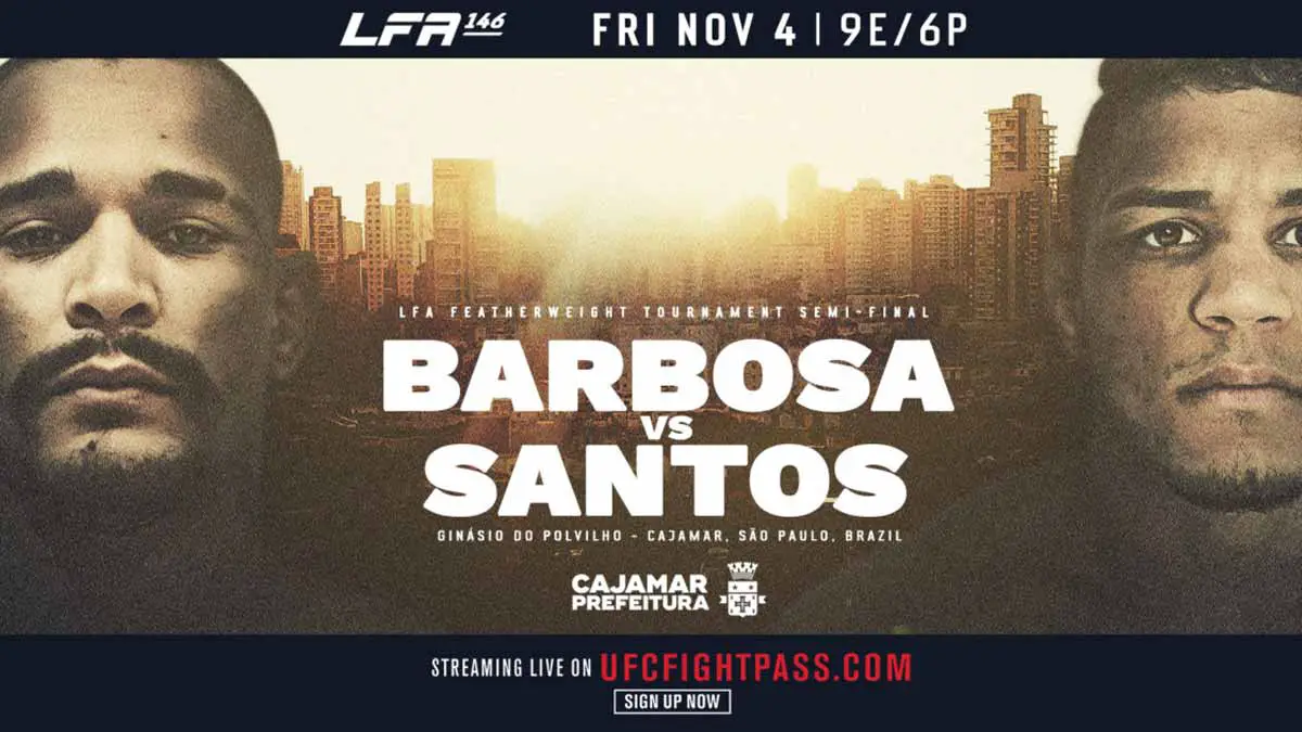 LFA 146 Barbosa vs Santos