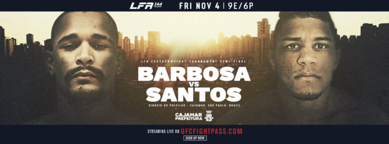 LFA 146: Barbosa vs Santos