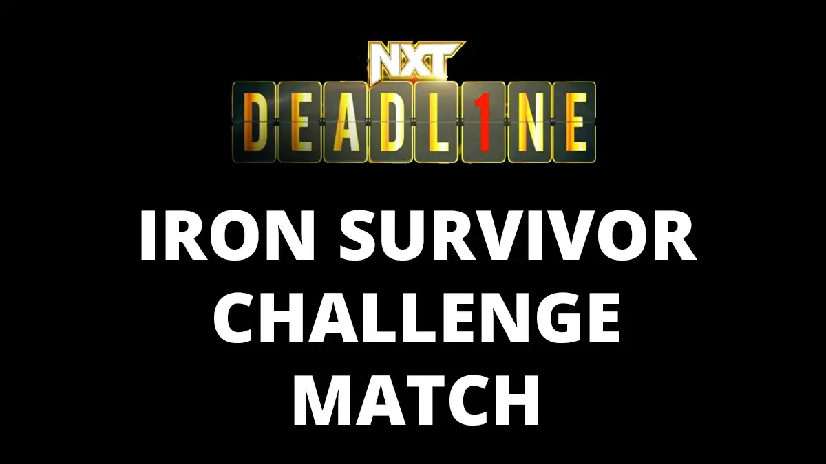 WWE NXT Iron Survivor Challenge Match 