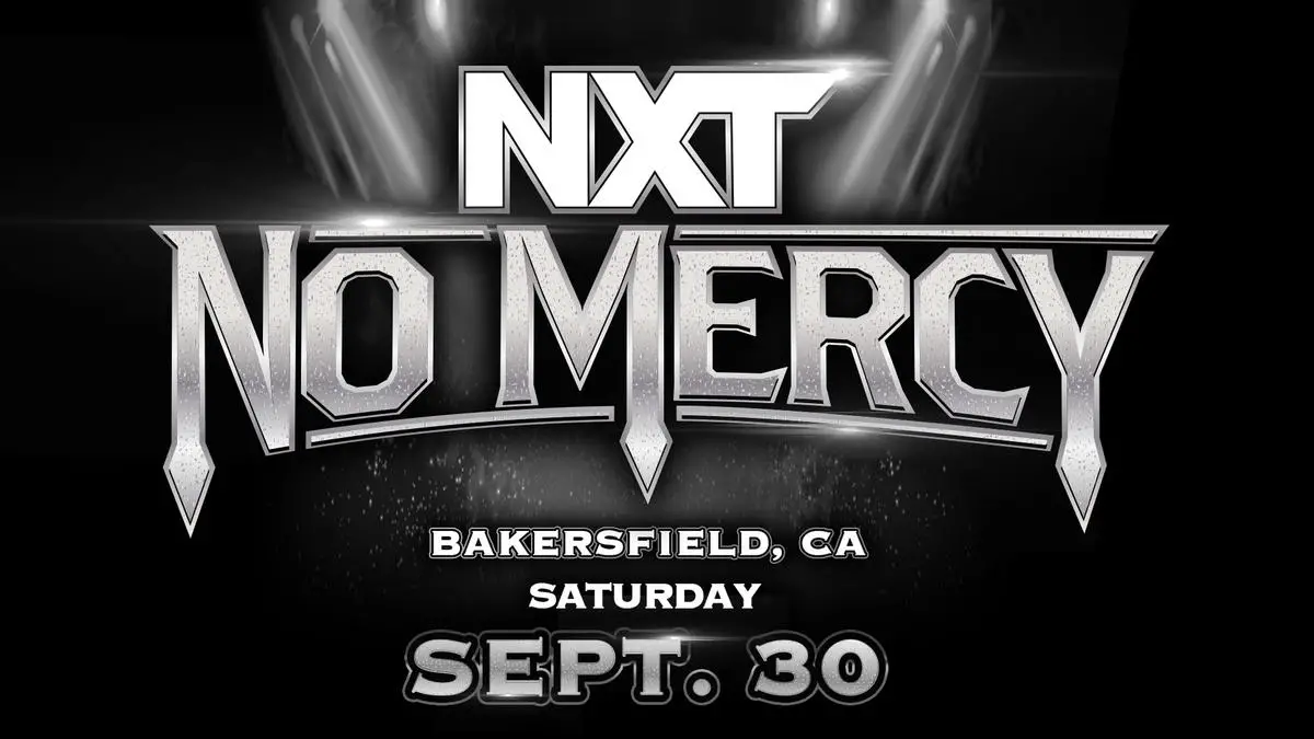 NXT No Mercy 2023 Announced For September 30 in Bakersfield