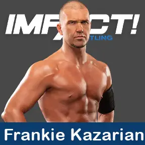Frankie Kazarian Impact Roster