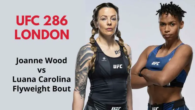 Joanne Wood vs Luana Carolina Set for UFC 286 London at 125 Lbs