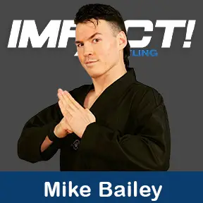 Mike Bailey Impact Wrestling Roster 
