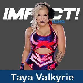 Taya Valkyrie Impact Roster